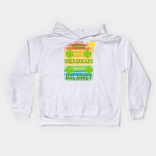 Prone to shenanigans and malarkey sun good day Kids Hoodie